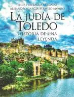La Judía de Toledo: Historia de una leyenda