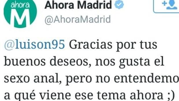 La cuenta de Twitter de Ahora Madrid respondía así a un tuitero que les mandó «a tomar por culo»